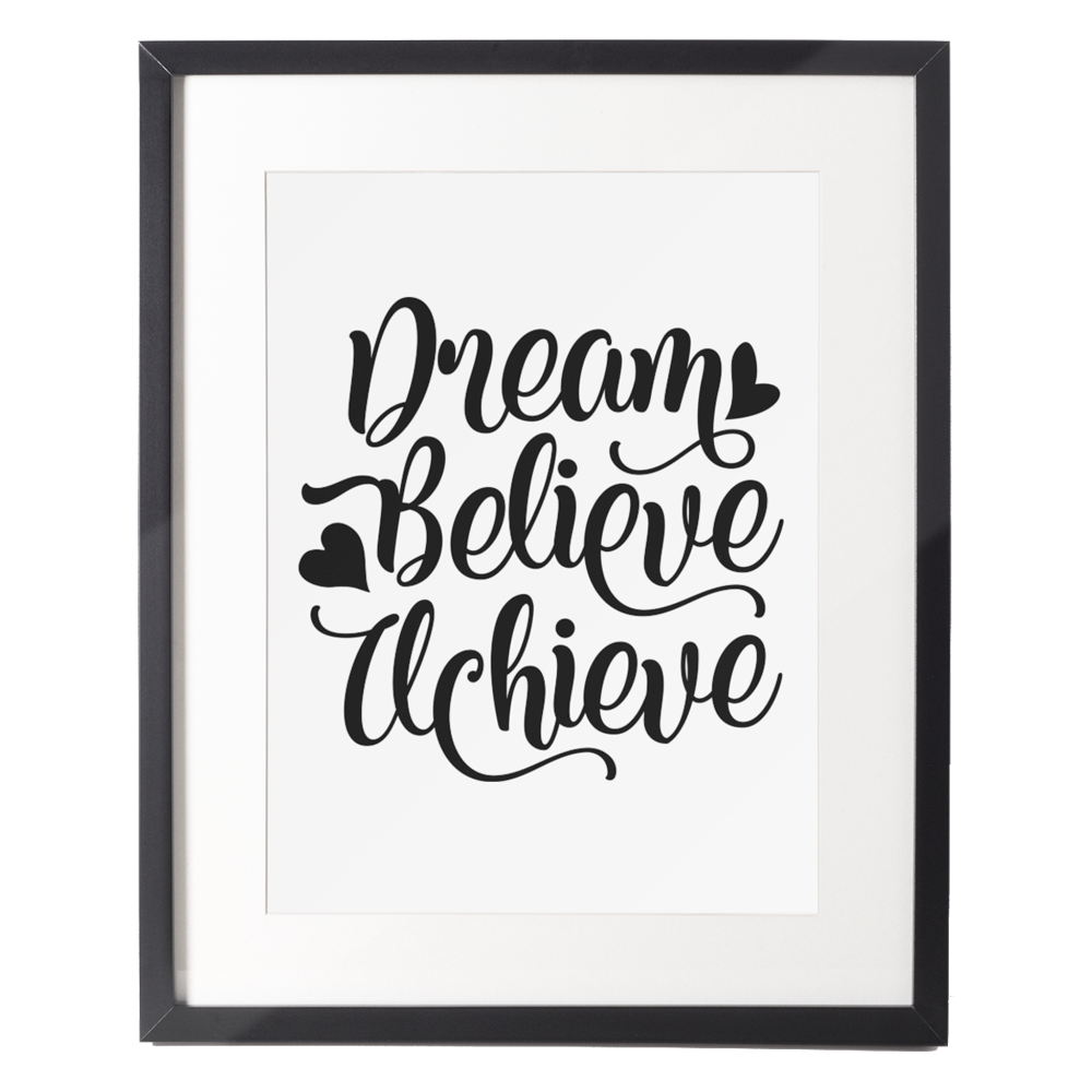 Motivational Quote Wall Art Print - "Dream Believe Achieve" - Lainies