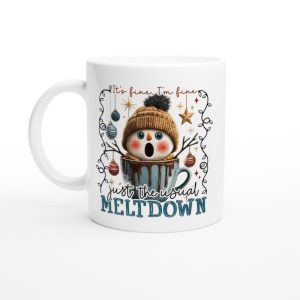 Funny Christmas Mug – 'It's Fine I'm Fine Just The Usual Meltdown' Ceramic Mug